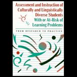 Assessment and Instruction of Culturally and Linguistically Diverse Students with or At Risk of Learning Problems  From Research to Practice