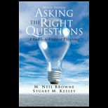 Asking the Right Questions A Guide to Critical Thinking