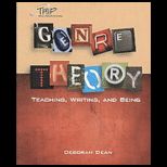 Genre Theory Teaching, Writing, and Being