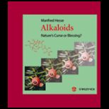 Alkaloids  Natures Curse or Blessing?