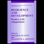 Resilience and Development  Positive Life Adaptations