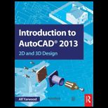 Introduction to AutoCAD 2013 2D and 3D Design