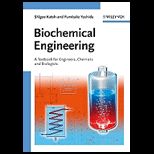 Biochemical Engineering A Textbook for Engineers, Chemists and Biologists