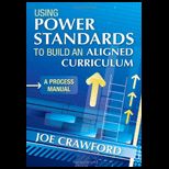 Using Power Standards to Build an Aligned Curriculum