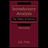 Introductory Analysis  The Theory of Calculus