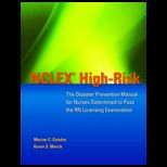 NCLEX High Risk  The Disaster Prevention Manual for Nurses Determined to Pass the RN Licensing Examination