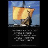 Longman Anthology of Old English, Old Icelandic, and Anglo Norman Literatures