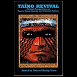 Taino Revival Critical Perspectives