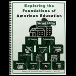 Exploring the Foundations of American Education