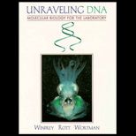 Unraveling DNA  Molecular Biology for the Laboratory