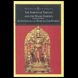 Forest of Thieves and Magic Garden  An Anthology of Medieval Jain Stories