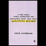 Very Short, Fairly Interesting and Reasonably Cheap Book about Qualitative Research