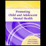 Promoting Child And Adolescent Mental Health