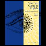 Achieving Clarity in English  A Whole Language Book