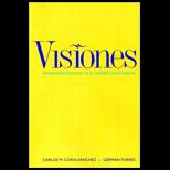 Visiones  Perspectivas literarias de la realidad hispana