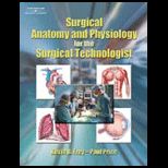 Surgical Anatomy and Physiology for Surgical Technologists