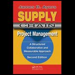 Supply Chain Project Management. Second Edition A Structured Collaborative and Measurable Approach