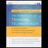 Handbook of Training Technologies  An Introductory Guide to Facilitating Learning with Technology   from Planning Through Evaluation  With CD