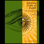 Achieving Clarity in English A Whole Language Book