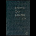 Federal Tax Course, 2002