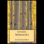 Exploring Apologetics  Selected Readings