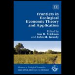 Frontiers in Ecological Economic Theory and Application
