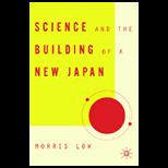 Science and Building of a New Japan