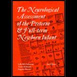 Neurological Assessment of the Preterm and Full Term Newborn Infant