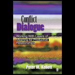 Conflict Dialogue  Working With Layers of Meaning for Productive Relationships
