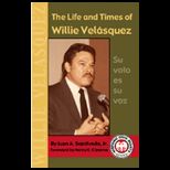 Life and Times of Willie Velasquez