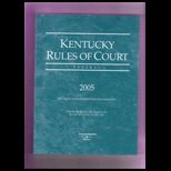 Kentucky Rules of Court, Federal 2005