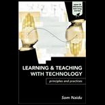 Learning and Teaching With Technology