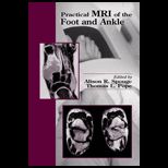 Practical MRI of Foot and Ankle