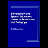 Bilingualism and Special Education  Issues in Assessment and Pedagogy