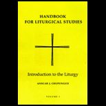 Handbook for Liturgical Stud.  Liturgy