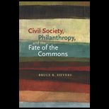 Civil Society, Philanthropy, and the Fate of the Commons (Civil Society)