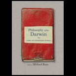 Philosophy after Darwin Classic and Contemporary Readings