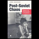 Post Soviet Chaos