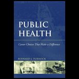 Public Health  Career Choices That Make A Difference