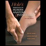 Holes Essentials of Human Anatomy and Physiology Text Only