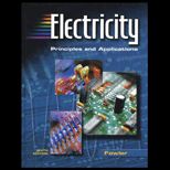 Electricity  Principles and Application / With 2 CDs