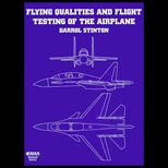 Flying Qualities and Testing of the Airplanes