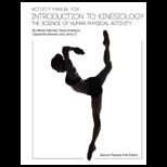 Introduction to Kinesiology The Science of Human Activity Activity Manual