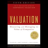 Valuation  Measuring and Managing the Value of Companies (Cloth) Text Only