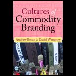 Cultures of Commodity Branding