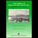 Ojibwa of Berens River, Manitoba  Ethnography Into History