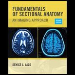 Fundamentals of Sectional Anatomy   Workbook