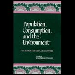 Population, Consumption, and Environment  Religious and Secular Responses