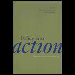 Policy Into Action  Implementation Research and Welfare Reform