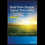 Real Time Digital Signal Processing Fundamentals, Implementations and Applications